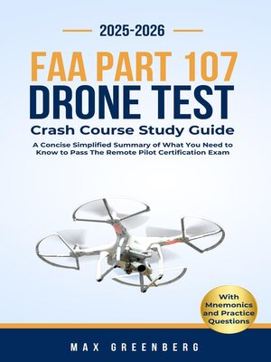 cover image of FAA Part 107 Drone Test Crash Course Study Guide